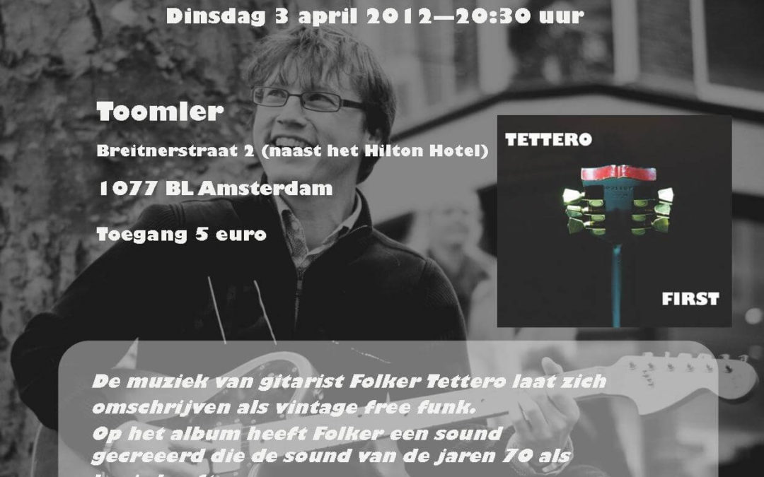 CD presentatie 3 april 20:30u – Toomler (Amsterdam)